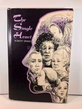 The Single Heart By Robert Drake (1969, Hardcover, Dust Jacket) Signed