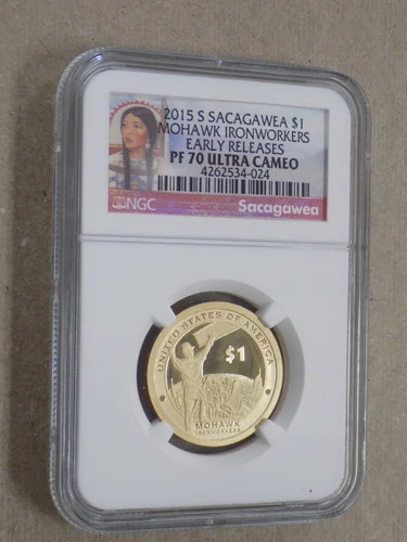 2015 S $1 NGC PF70 UCAM PROOF SACAGAWEA DOLLAR MOHAWK IRONWORKERS