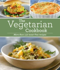 The Vegetarian Cookbook - Hardcover - GOOD