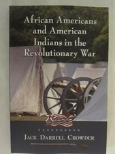 African Americans and American Indians in the Revolutionary War - McFarland Pub