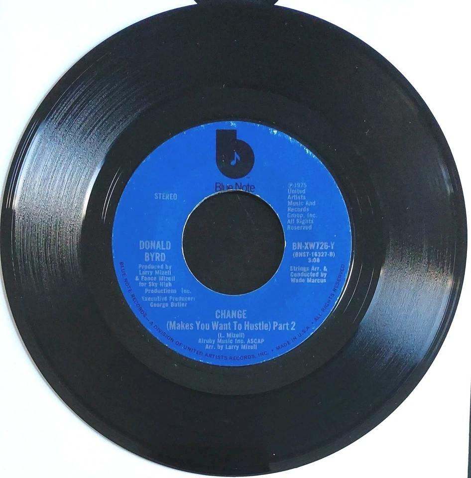Donald Byrd "Change (Makes You Wanna Hustle)" US 1976 Blue Note Label 7" Single - Image 4 of 4
