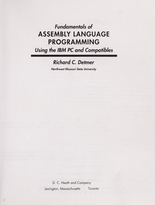 Fundamentals of Assembly Language Programming Using IBM PC and Co