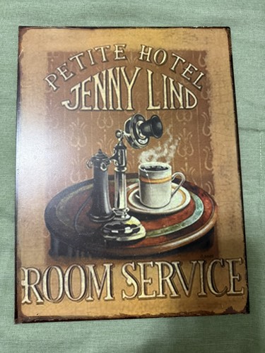 Hotel Jenny Lind Room service Metal Sign