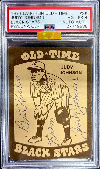 1974 Laughlin Old Time Black Stars Judy Johnson Auto #36 PSA 4 MBA GOLD