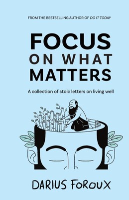 Darius Foroux | Focus on What Matters | Buch | Englisch (2024)