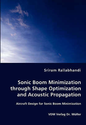 Sonic Boom Minimization through Shape Optimization and Acoustic Propagation: Ai