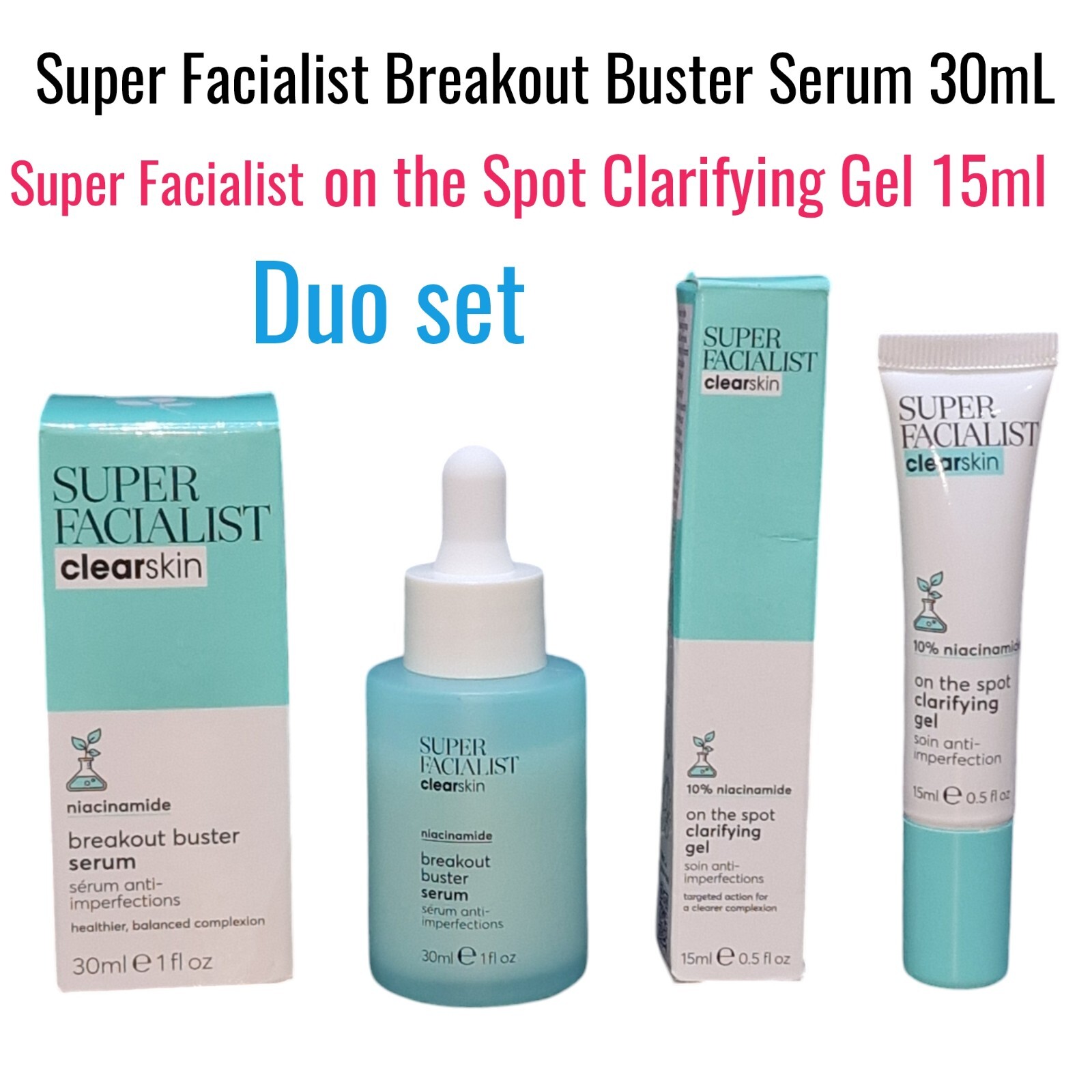 Super Facialist Breakout Buster Serum 30mL  And on the Spot Clarifying Gel 15ml