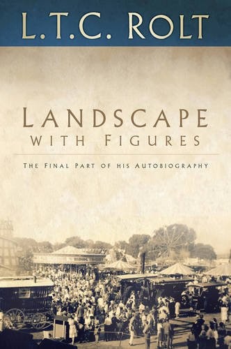 Landscape with Figures: The Final Part of his Autobiography (Lan