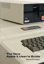THE NEW APPLE II USER'S GUIDE BY Mr David Finnigan PAPERBACK NEW