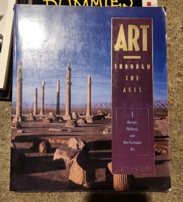 Art Through The Ages Ancient Medieval & Non-European Art Ninth Edition DeLaCroix