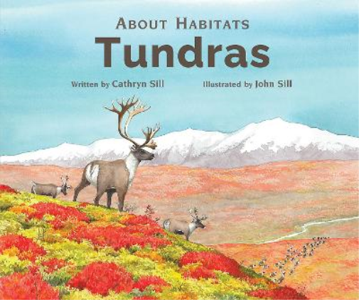Cathryn Sill About Habitats: Tundras (Copertina rigida) About Habitats