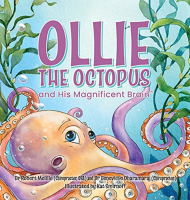 Ollie der Oktopus: und sein prächtiges Gehirn - Hardcover NEU Melillo, Dr Rob 08/1