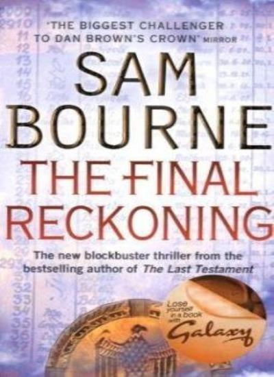 The Final Reckoning,Sam Bourne