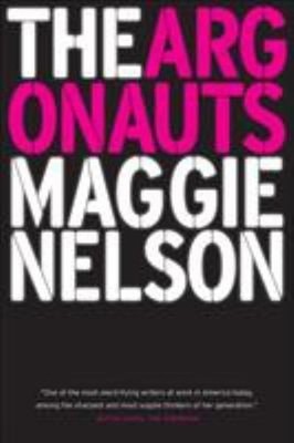 The Argonauts Paperback Maggie Nelson