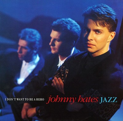 Johnny Hates Jazz - I Don't Want To Be A Hero - 12'', Single - Near Mint (NM or M