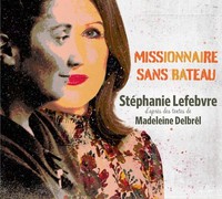 Audio Cd - Stephanie Lefebvre - Missionnaire Sans Bateau - Adf Musique -D- Neu