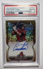 2023 Bowman Chrome Cristofer Torin Gold Shimmer Auto #/50 PSA 10 CPACT Autograph