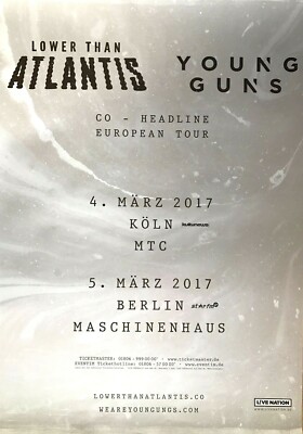 LOWER THAN ATLANTIS   YOUNG GUNS 2017 - orig. Concert Poster - Plakat - DIN A1