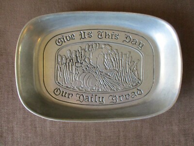 Vintage Wilton Armetale Pewter Bread Tray Plate, Give Us This Day USA 