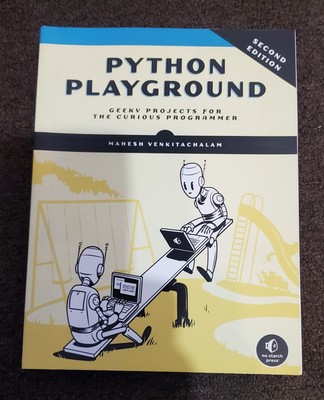 Python Playground 2024 2nd Edition Geeky Projects.. - Venkitachalam pb very good