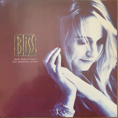 Bliss - How Does It Feel The Morning After 12'' Single LP Electronic 182894