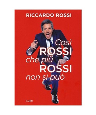 Così Rossi che più Rossi non si può, Riccardo Rossi