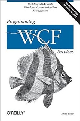 Programming WCF Services Perfect Juval Lowy