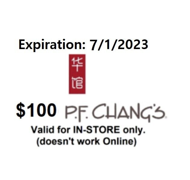 $100 (4 X 25) PF Changs Certificate - $100 Total - Expire 7/1/2023 P.F Gift Card