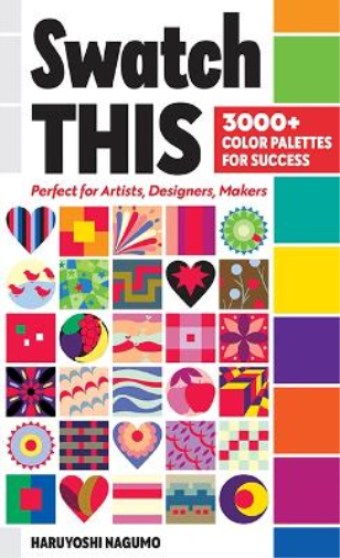 Haruyoshi Nagumo Swatch This, 3000+ Color Palettes for Success (Anello, filo)
