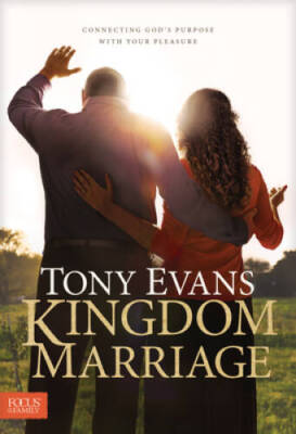 Kingdom Marriage: Connecting God's Purpose with Your Pleasure - VERY GOOD