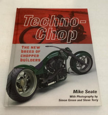 Techno-Chop The New breed of Chopper Builders Hardcover Book Mike Seate