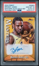 2024 FINEST BRONNY JAMES MASTERS AUTO-GOLD REF /50 PSA 10