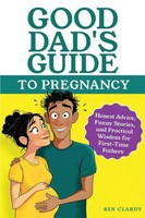 Good Dad's Guide To Pregnancy Ben Clardy Taschenbuch Englisch 2025 Ben Clardy