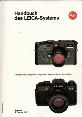 Handbuch des Leica Systems 1987, FebruarLeica M6 Leica R5 Gesamtprogramm