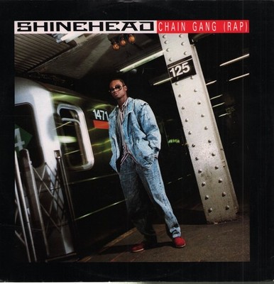 Shinehead Chain Gang (Rap) 12'' vinyl UK Elektra 1988 12'' in pic sleeve EKR81T