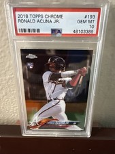 2018 Topps Chrome - Ronald Acuña Jr. #193 (RC) Atlanta Braves Rookie Card PSA 10. rookie card picture