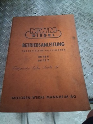 MWM Betriebsanleitung und Ersatzteilliste Dieselmotor KD 12E ;  KD 12Z 