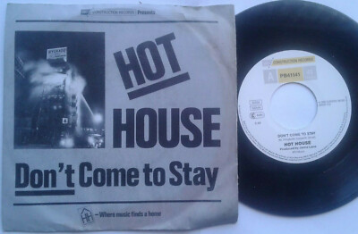 Hot House / Don't Come To Stay / Me And You 7'' Single Vinyl 1986