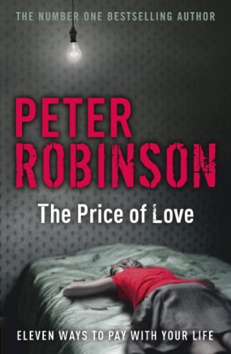 The Price of Love: including an original DCI Banks novella-Peter Robinson