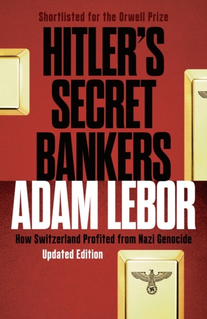 Hitler's Secret Bankers by Adam LeBor (Paperback Book)