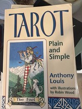 Tarot Plain and Simple by Anthony Louis (2002, Trade Paperback)