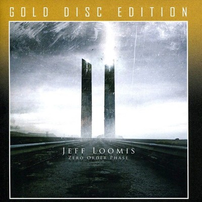 JEFF LOOMIS - ZERO ORDER PHASE NEW CD