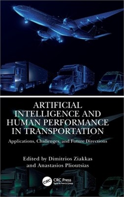 Artificial Intelligence and Human Performance in Transportation: Applications, C