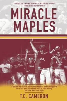 Miracle Maples - Paperback By Cameron, TC - GOOD