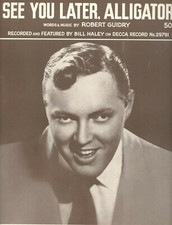 BILL HALEY Sheet Music "See You Later, Alligator"