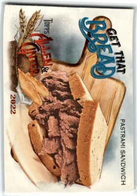 2022 Topps Allen and Ginter  #GTB-6 Pastrami Sandwich Get That Bread