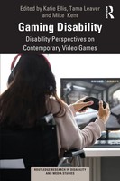 Gaming Disability | Disability Perspectives On Contemporary Video Games | Buch
