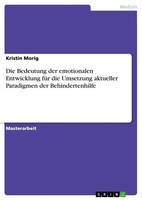 Kristin Morig | Die Bedeutung Der Emotionalen Entwicklung FüR Die Umsetzung...