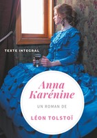 Anna KaréNine De LéOn Tolstoï (Texte IntéGral) | LéOn Tolstoï | Taschenbuch