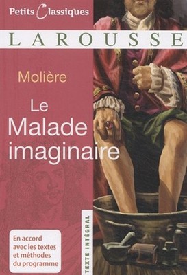 Le Malade Imaginaire Perfect Jean-Baptiste Moliere